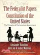 The Federalist Papers and the Constitution of the United States ─ The Principles of the American Government