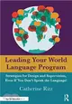 Leading Your World Language Program：Strategies for Design and Supervision, Even If You Don't Speak the Language!