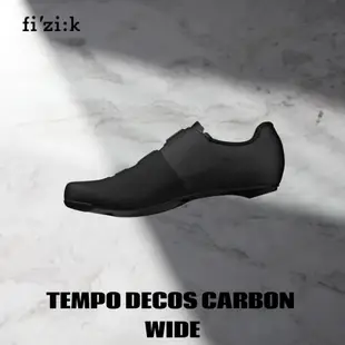 ~騎車趣~FIZIK TEMPO DECOS CARBON WIDE黑色寬楦 自行車卡鞋 公路車卡鞋 碳底