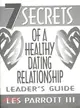 7 Secrets of a Healthy Dating Relationship