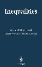 Inequalities: Selecta of Elliott H. Lieb by Elliott H. Lieb (English) Hardcover