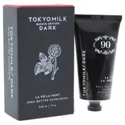 TokyoMilk Shea Butter Hand Creme - # 90 La Vie La Mort by TokyoMilk for Women - 2.65 oz Cream