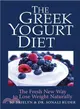 The Greek Yogurt Diet ─ The Fresh New Way to Lose Weight Naturally
