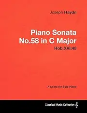 Joseph Haydn - Piano Sonata No.58 in C Major - Hob.XVI:48 - A Score for Solo Piano