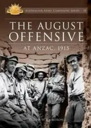 August Offensive at ANZAC 1915 (CAMPAIGN SERIES) by David W. Cameron [Paperback]