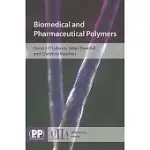 BIOMEDICAL AND PHARMACEUTICAL POLYMERS