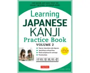 Learning Japanese Kanji Practice Book Volume 2