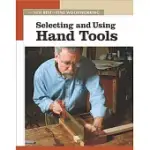 SELECTING AND USING HAND TOOLS