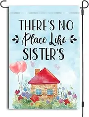 There's No Place Like Sister's Garden Flag, Sister Flag, Sister Mothers Day Gift, Sister Garden Flag, Mothers Day Garden Flag, Double Sided Printed Flag For Outdoor Garden Decoration