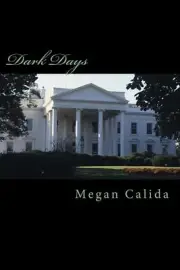Dark Days by Megan Calida (English) Paperback Book