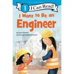 I WANT TO BE AN ENGINEER (I CAN READ LEVEL 1)/LAURA DRISCOLL I CAN READ.LEVEL 1 【禮筑外文書店】