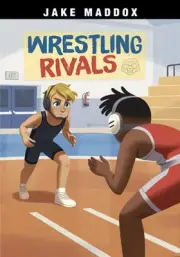 Jake Maddox Sports Stories Wrestling Rivals by Jake Maddox Paperback Book