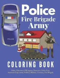 在飛比找博客來優惠-Police Fire Brigade Army Color