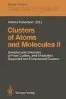 Clusters of Atoms and Molecules II : Solvation and Chemistry of Free Clusters<|