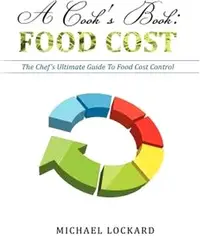 在飛比找三民網路書店優惠-A Cook's Book ― Food Cost: the