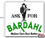 (BARDAHL-1) 12" BARDAHL MAN GASOLINE OIL VINYL DECAL FOR ANY GAS SIGNS LUBESTERS