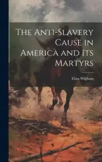 在飛比找博客來優惠-The Anti-Slavery Cause in Amer