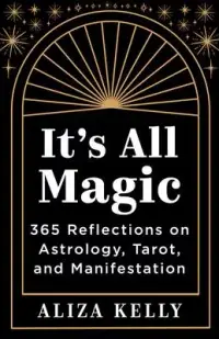 在飛比找博客來優惠-It’s All Magic: 365 Reflection