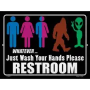 Whatever Just Wash Your Hands Please Restroom Parking Sign 9 X 12