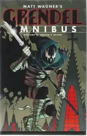 GRENDEL OMNIBUS Vol 3 ORION'S REIGN Graphic Novel (S)