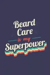 在飛比找博客來優惠-Beard Care Is My Superpower: A