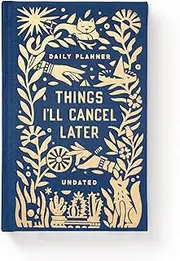 Brass Monkey Things I'll Cancel Later 2020 Mini Planner 4.75" x 7.5" x 0.6"