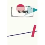 BELGIUM: RULED TRAVEL DIARY NOTEBOOK OR JOURNEY JOURNAL - LINED TRIP POCKETBOOK FOR MEN AND WOMEN WITH LINES