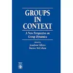 GROUPS IN CONTEXT: A NEW PERSPECTIVE ON GROUP DYNAMICS