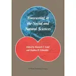 FORECASTING IN THE SOCIAL AND NATURAL SCIENCES