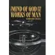 The Mind of God and the Works of Man