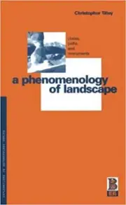 Christopher Tilley - A Phenomenology of Landscape Places Paths and - S9000z