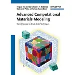 ADVANCED COMPUTATIONAL MATERIALS MODELING