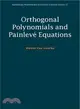 Orthogonal Polynomials and Painlev?Equations