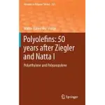 POLYOLEFINS : 50 YEARS AFTER ZIEGLER AND NATTA I