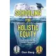 Schooling For Holistic Equity: How To Manage the Hidden Curriculum for K-12