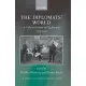 The Diplomats’ World: The Cultural History of Diplomacy, 1815-1914