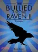 The Bullied and the Raven II