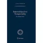 INTERSUBJECTIVE TEMPORALITY: IT’S ABOUT TIME