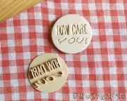 HOW DARE YOU Stamp Embosser Cookie Cutter Pastry Fondant Dough Biscuit