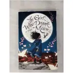 THE GIRL WHO DRANK THE MOON_KELLY BARNHILL【T1／原文小說_ILN】書寶二手書