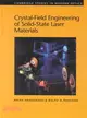 Crystal-Field Engineering of Solid-State Laser Materials