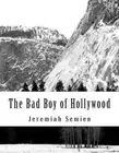 The Bad Boy of Hollywood by Jeremiah Semien (English) Paperback Book