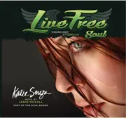 Live Free: Soaking Away Bitterness Of Soul - Janie Duvall CD