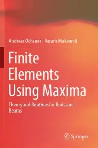 在飛比找博客來優惠-Finite Elements Using Maxima: 