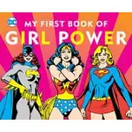 MY FIRST BOOK OF GIRL POWER