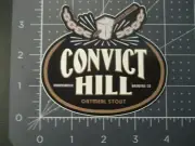 INDEPENDENCE BREWING texas Convict Hill Stout STICKER decal craft beer brewery