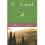 WHIRLWIND OF EVIL