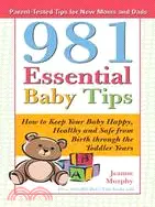 在飛比找三民網路書店優惠-981 Essential Baby Tips: How t