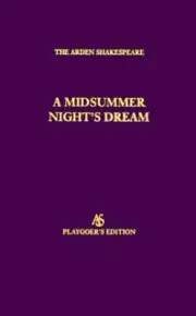 A MIDSUMMER NIGHT'S DREAM: PLAYGOER'S EDITION (ARDEN By Harold F. Brooks **NEW**