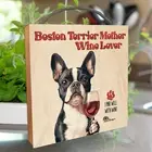 Boston Terrier Sign dog mother wine lover shelf sitter wood metal mom gift bar